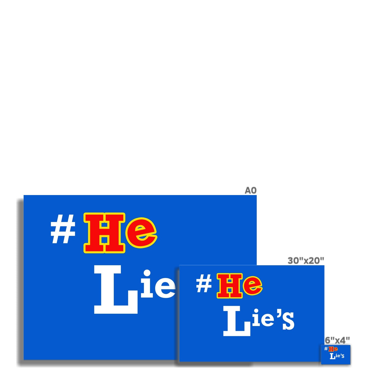 He Lies Again! Rolled Canvas