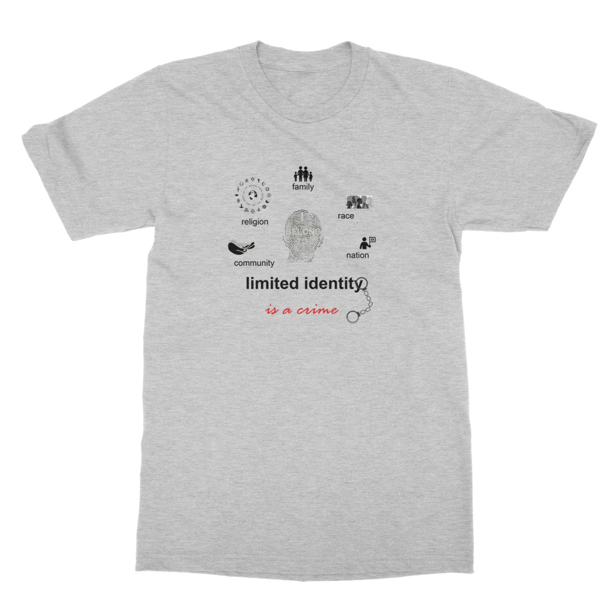 Limited Identity Circle Softstyle T-Shirt (perpetuating social divisions, discrimination, and conflicts)