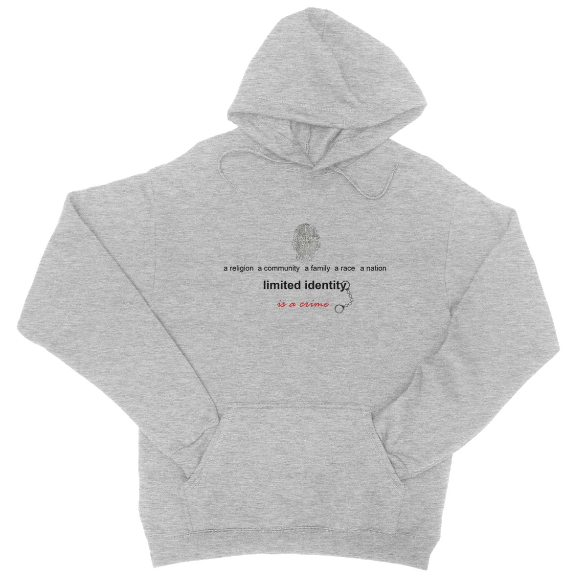 Limited Identity College Hoodie (perpetuating social divisions, discrimination, and conflicts)