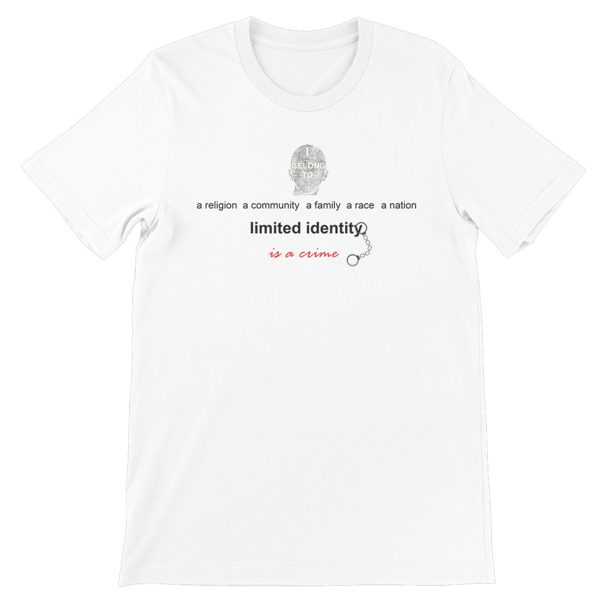 Limited Identity Unisex Short Sleeve T-Shirt (perpetuating social divisions, discrimination, and conflicts)