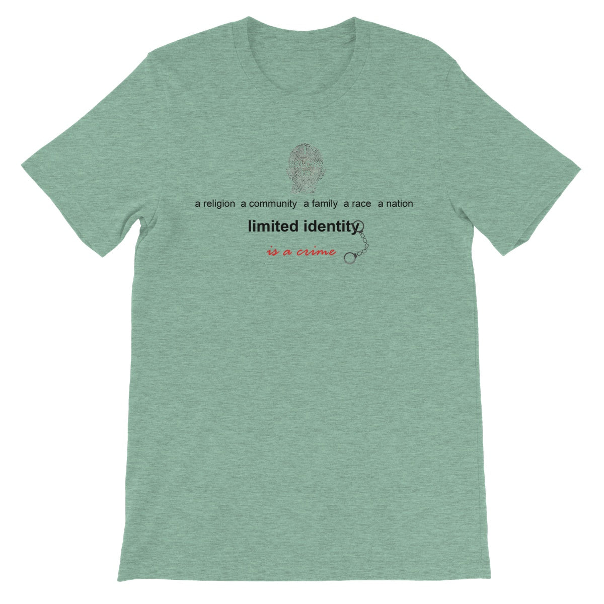 Limited Identity Unisex Short Sleeve T-Shirt (perpetuating social divisions, discrimination, and conflicts)