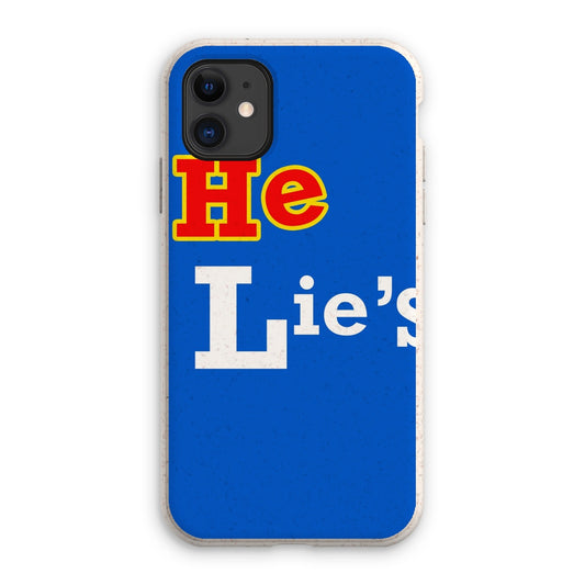 He Lies Again! Eco Phone Case