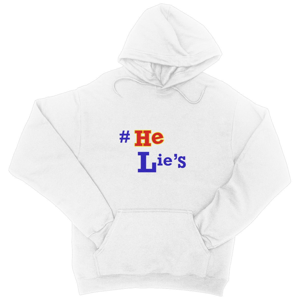 #He Lies, Lies, Lies College Hoodie