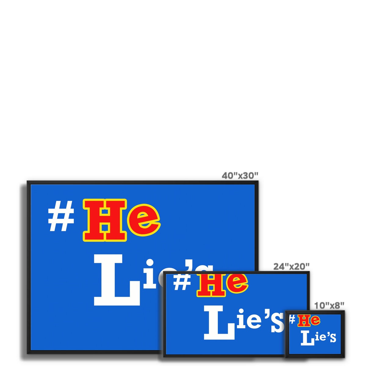 He Lies Again! Framed Canvas