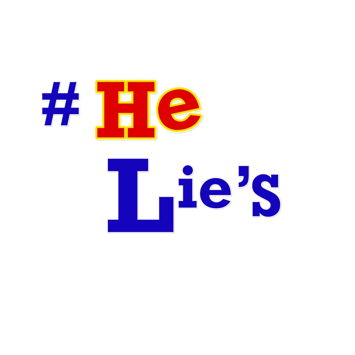 #He Lies, Lies, Lies Temporary Tattoo