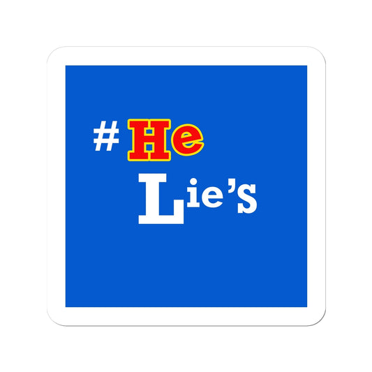 He Lies Again! Sticker