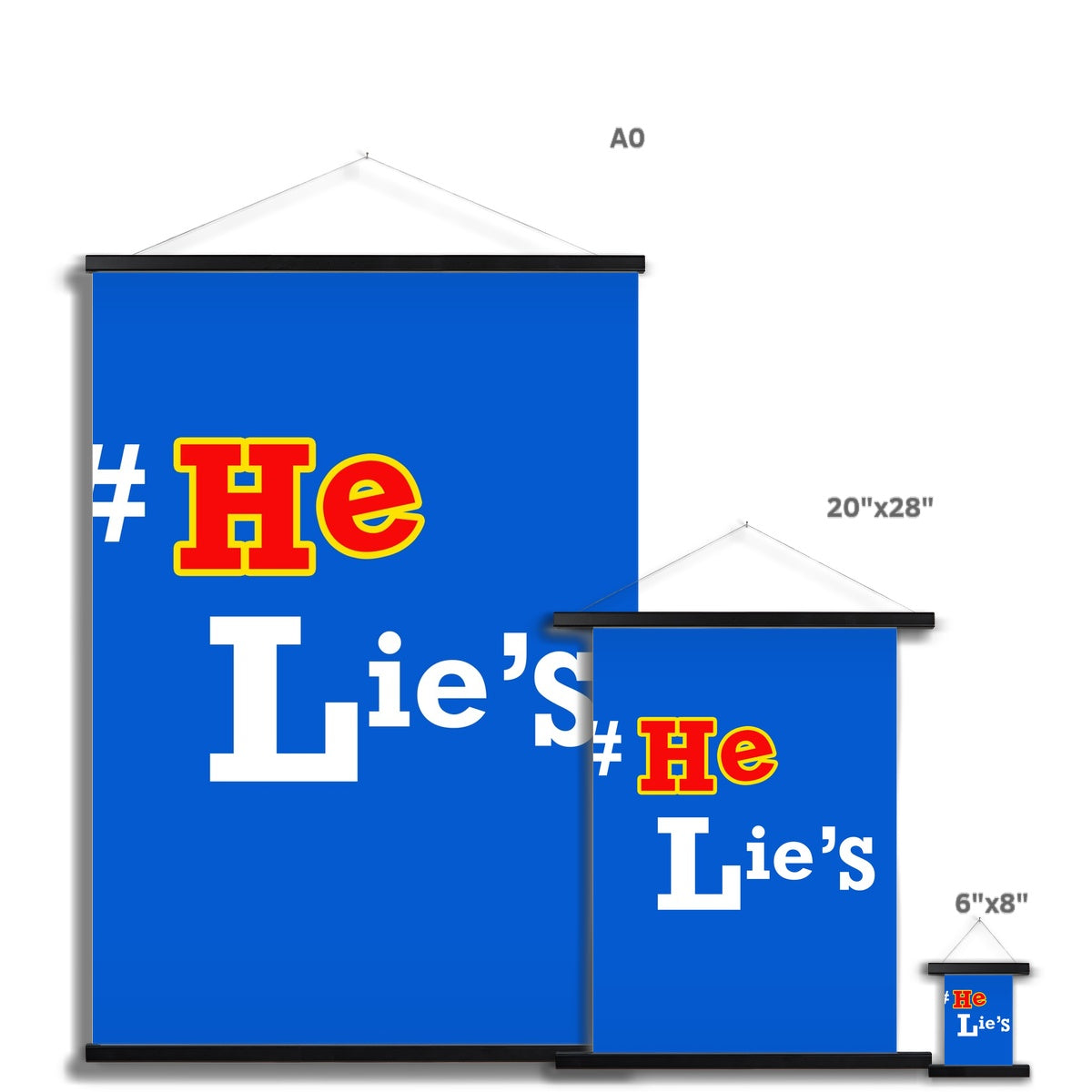 He Lies Again! Fine Art Print with Hanger