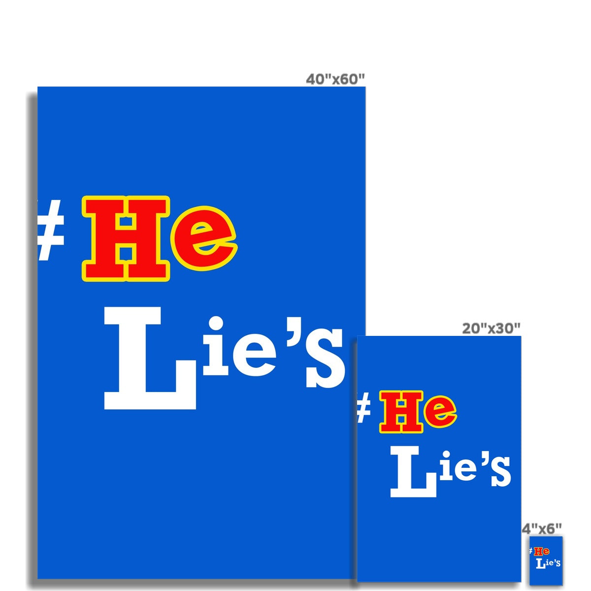 He Lies Again! Hahnemühle Photo Rag Print