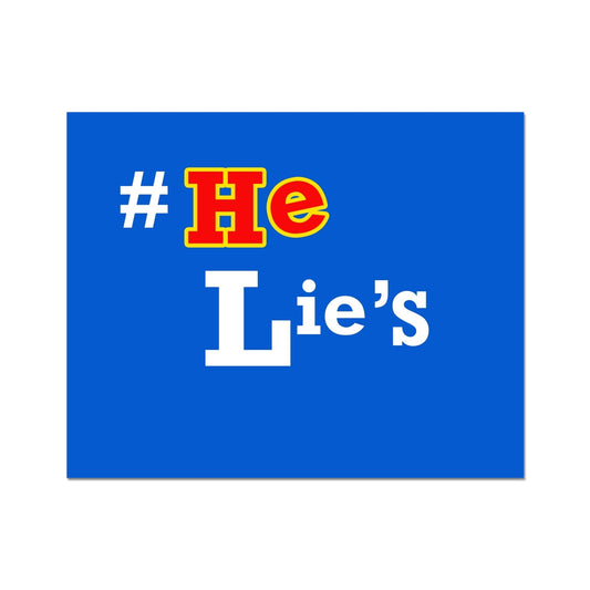 He Lies Again! C-Type Print