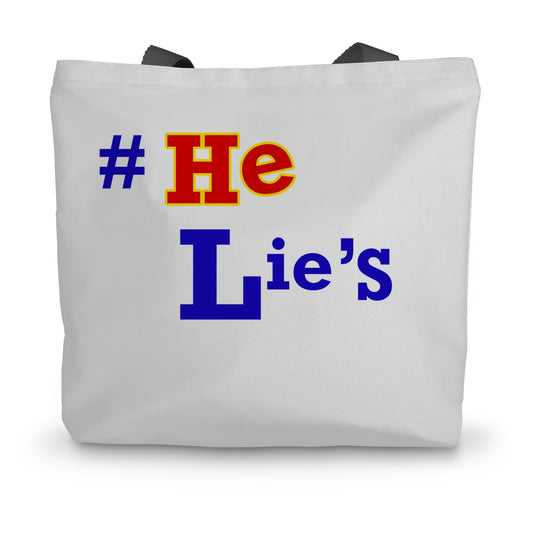 #He Lies, Lies, Lies Canvas Tote Bag