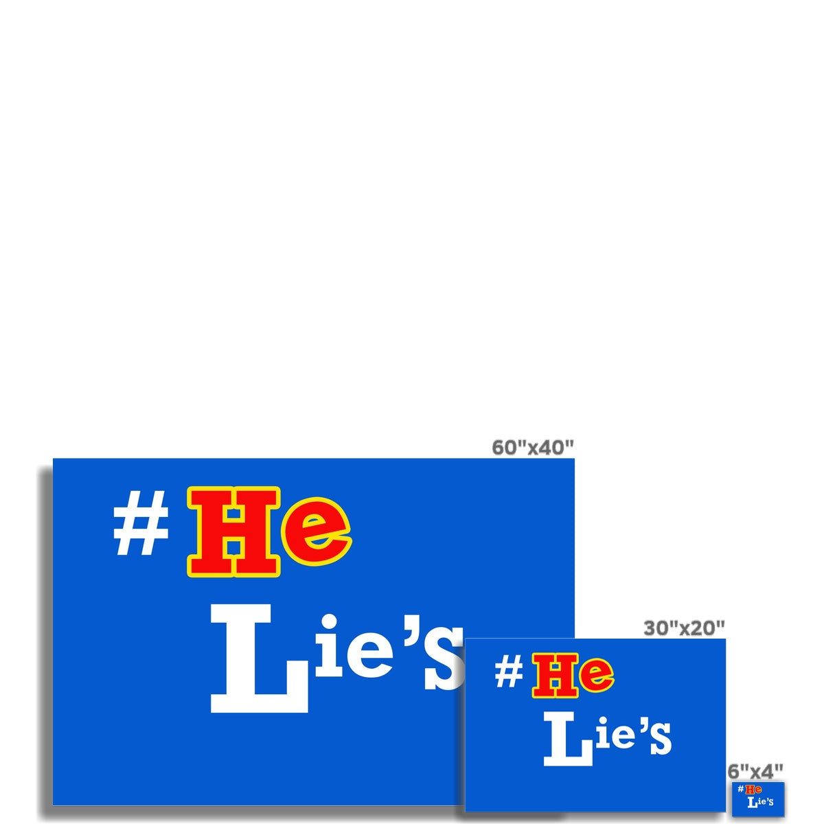 He Lies Again! Hahnemühle Photo Rag Print