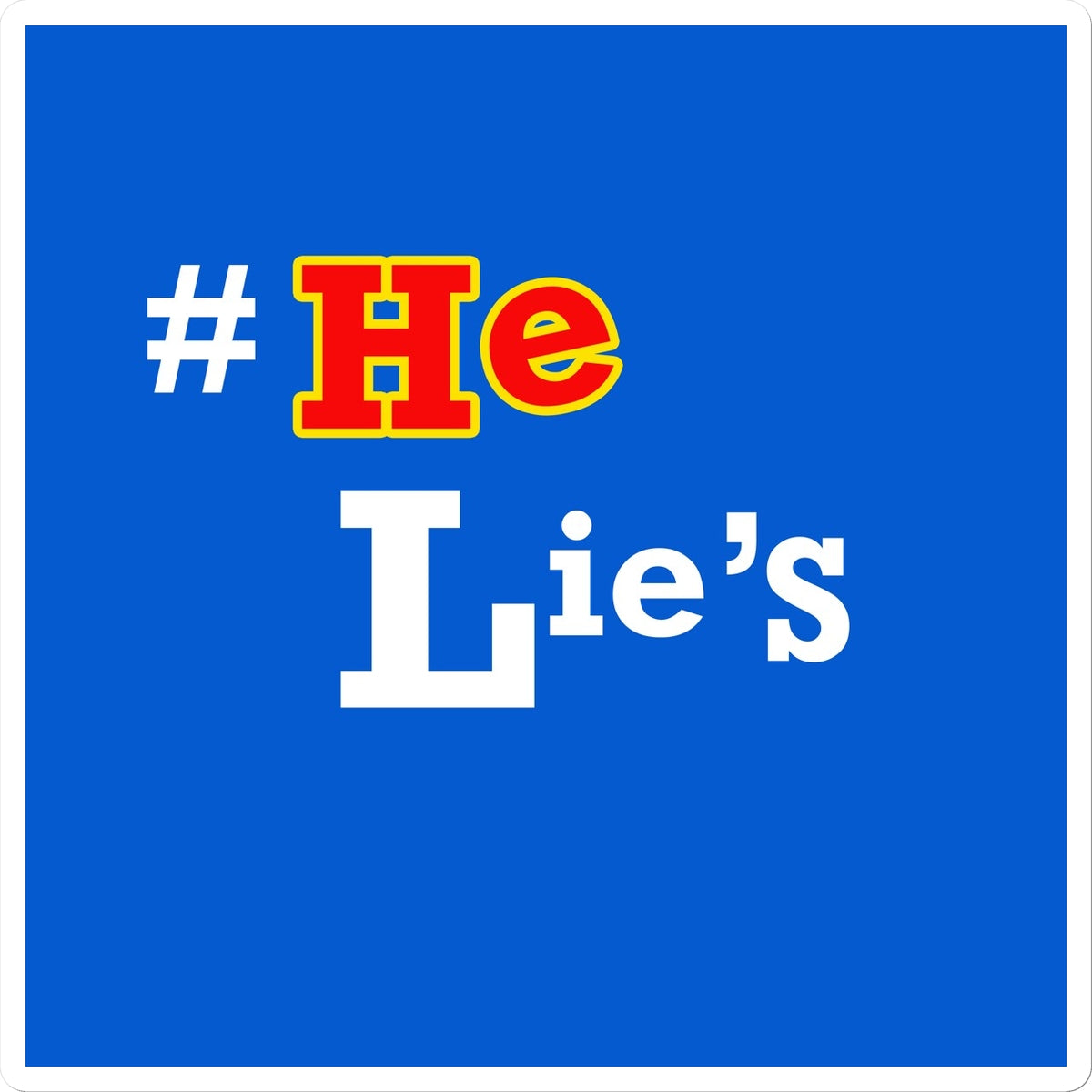 He Lies Again! Sticker