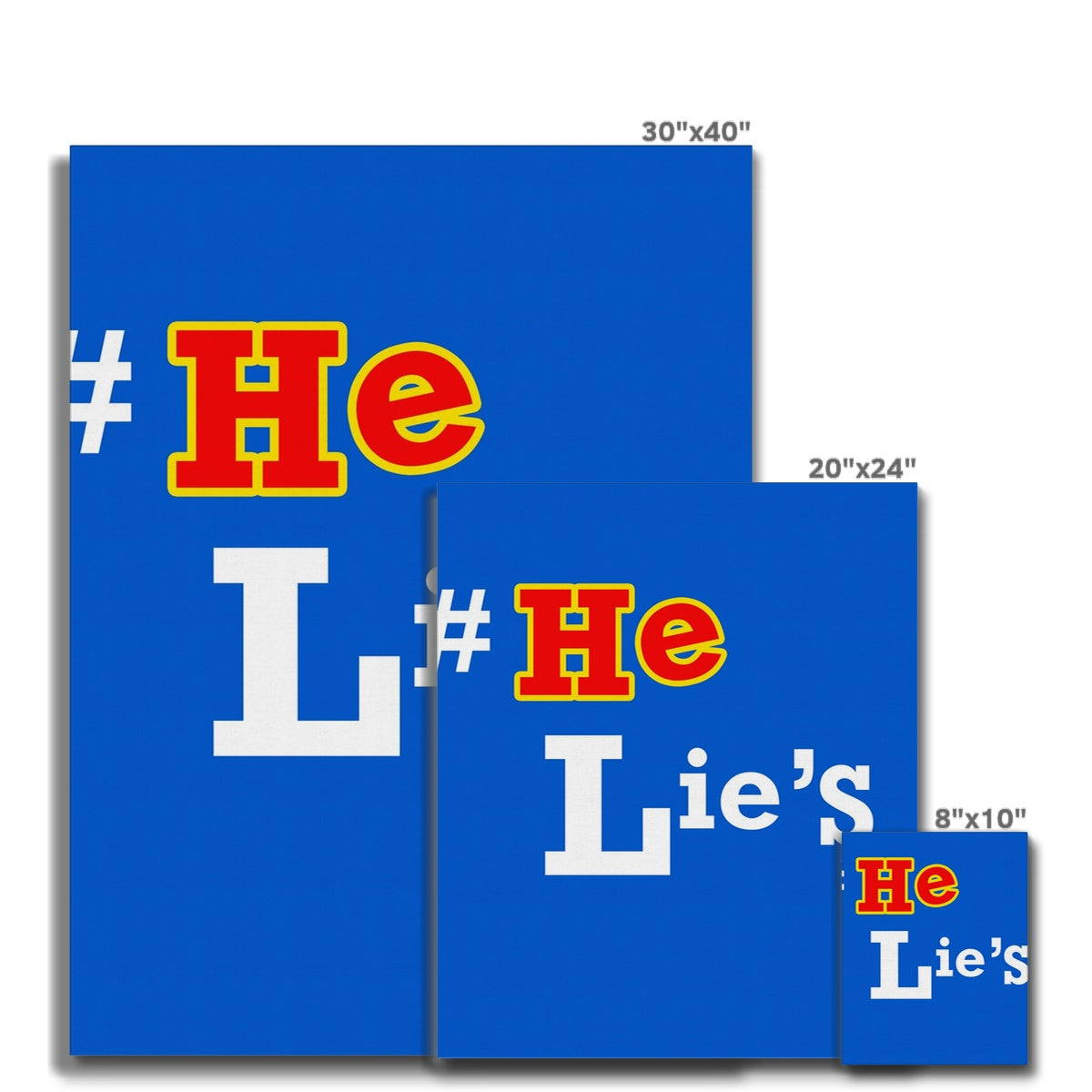 He Lies Again! Canvas