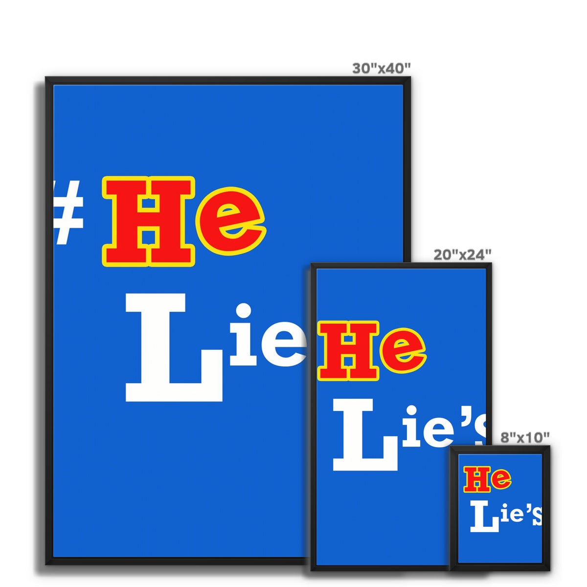 He Lies Again! Framed Canvas
