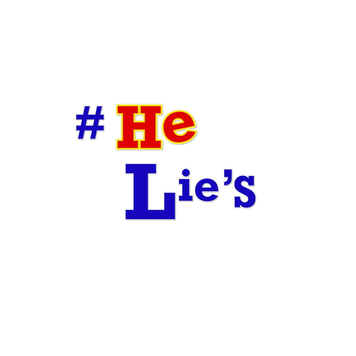 #He Lies, Lies, Lies Temporary Tattoo