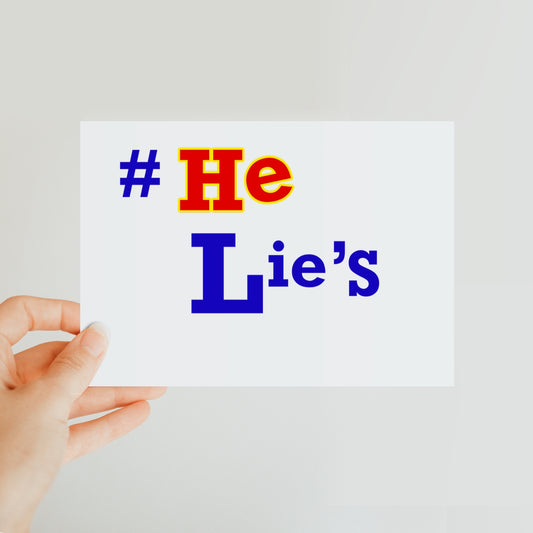#He Lies, Lies, Lies Classic Postcard