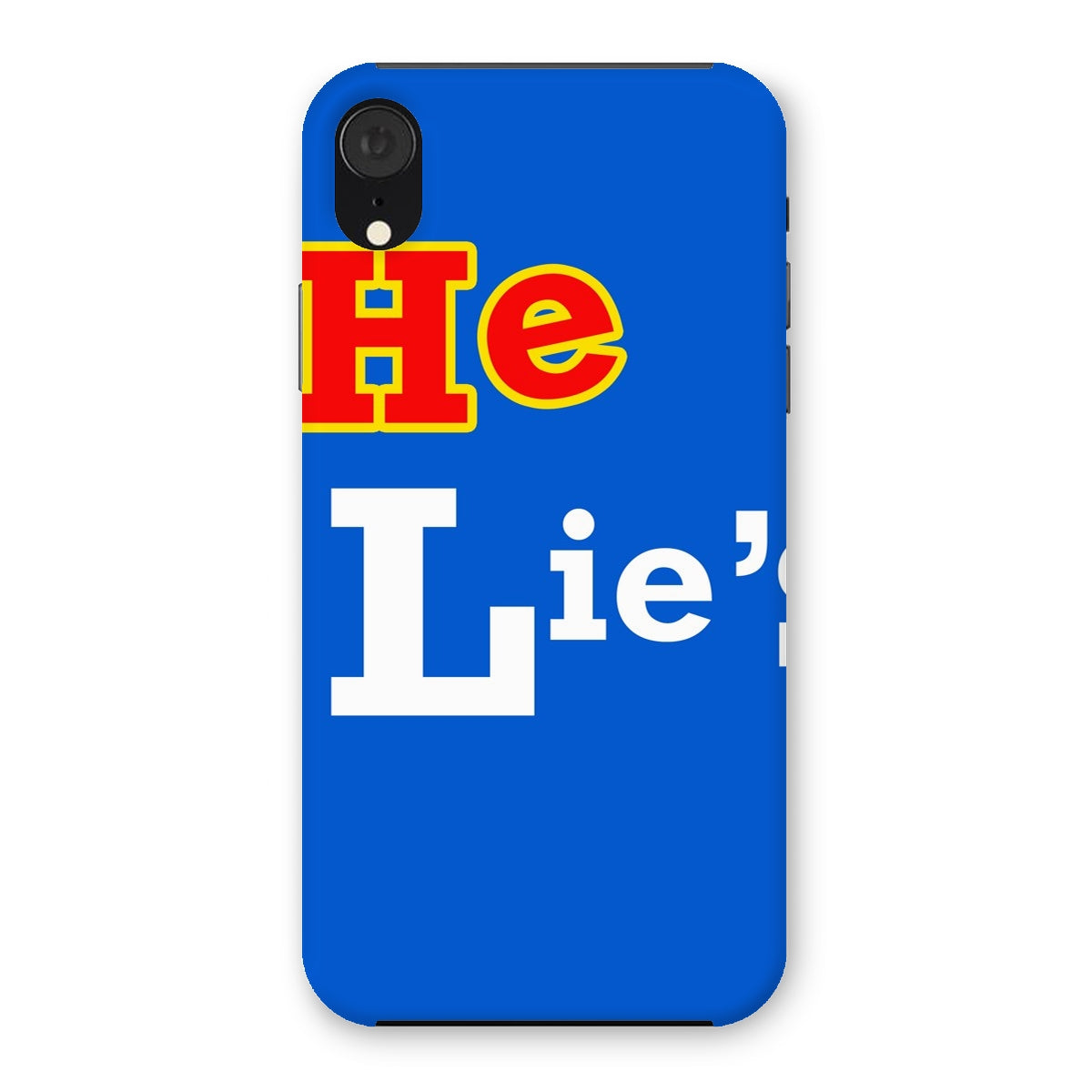 He Lies Again! Snap Phone Case