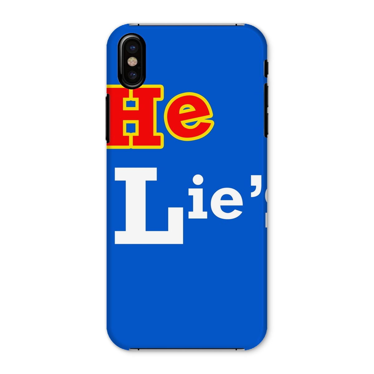 He Lies Again! Snap Phone Case