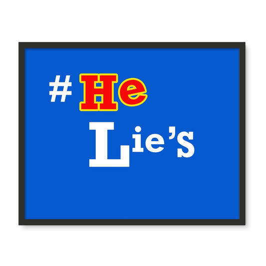 He Lies Again! Framed Photo Tile