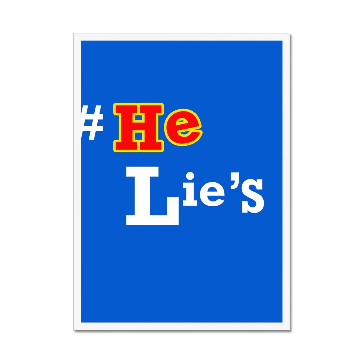 He Lies Again! Framed Print