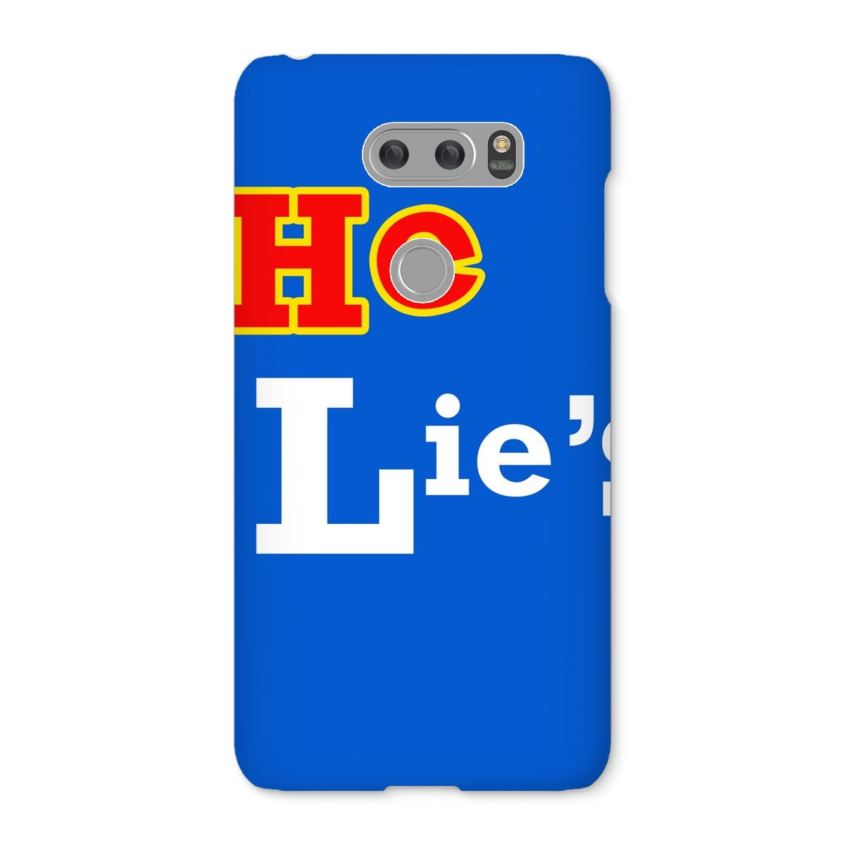 He Lies Again! Snap Phone Case