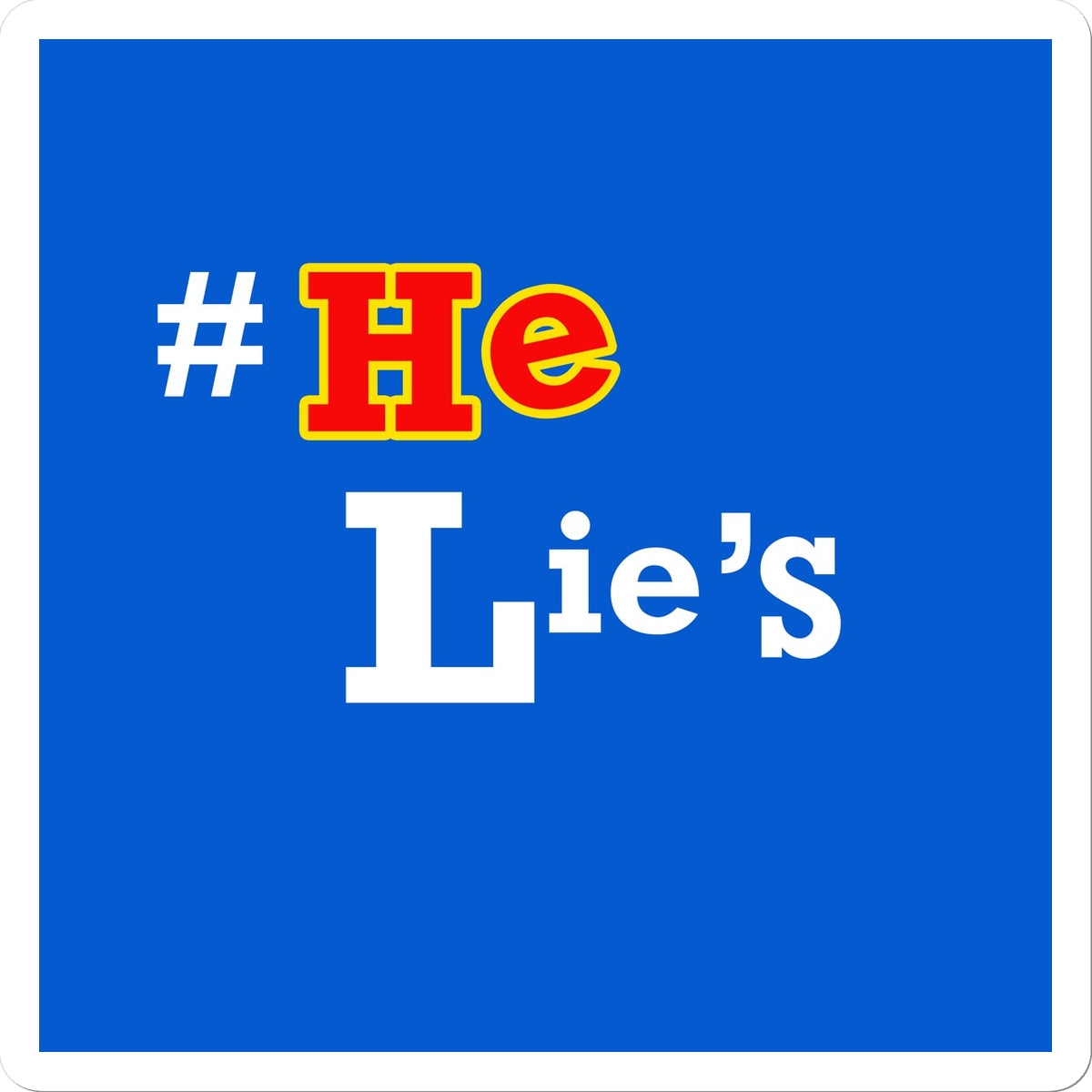 He Lies Again! Sticker