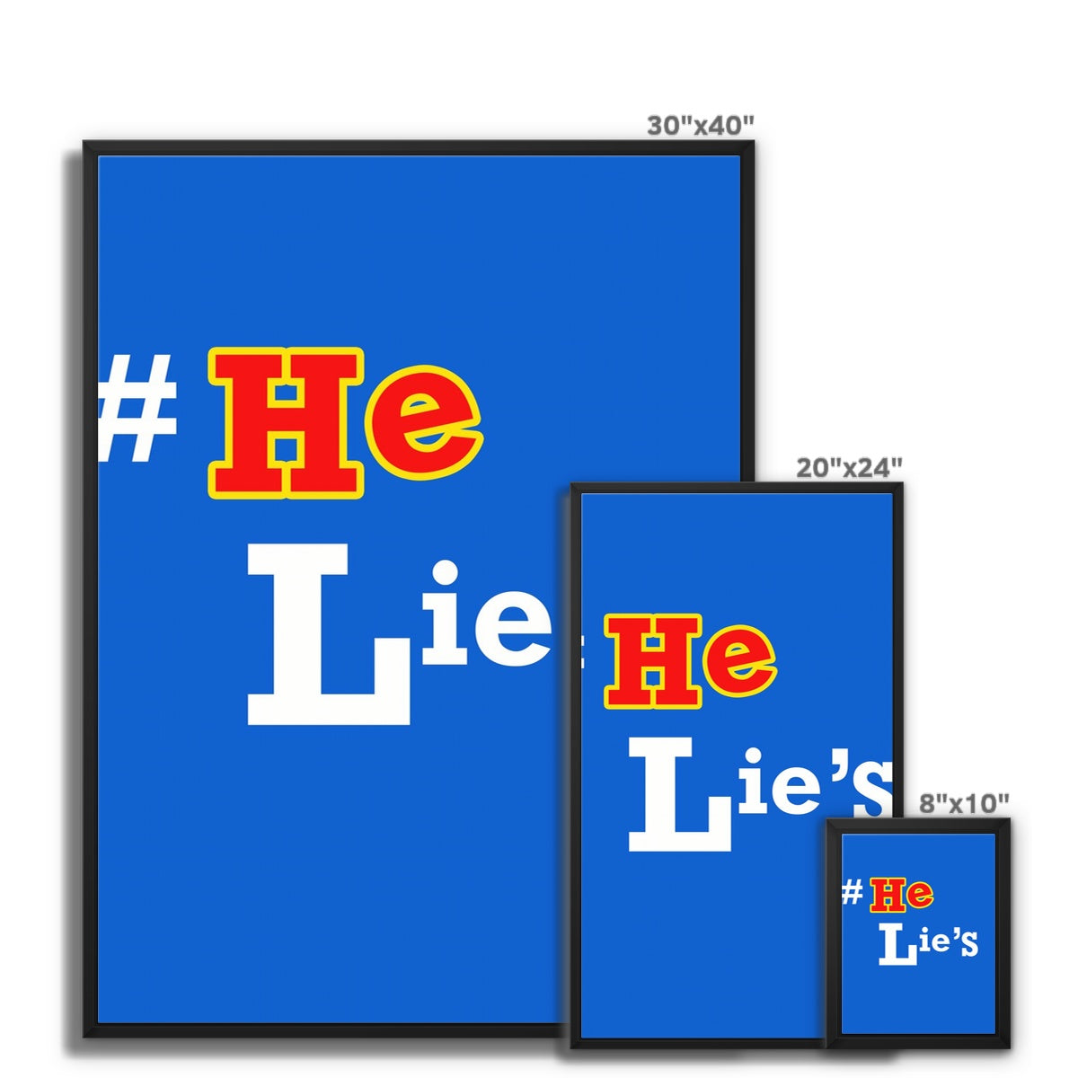 He Lies Again! Framed Canvas