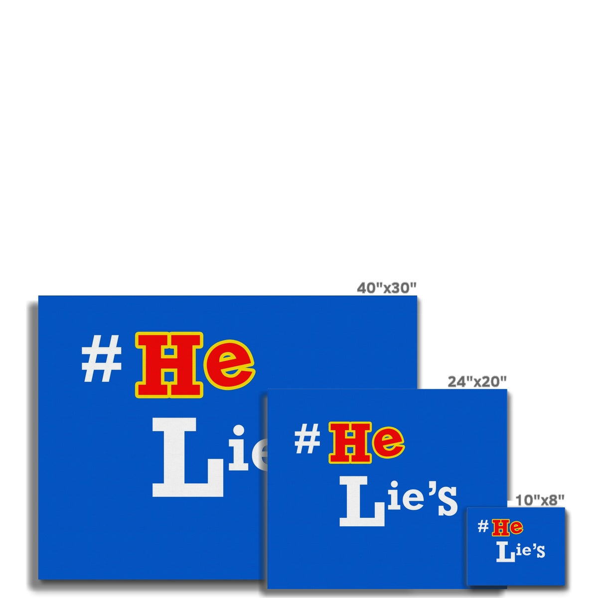He Lies Again! Canvas