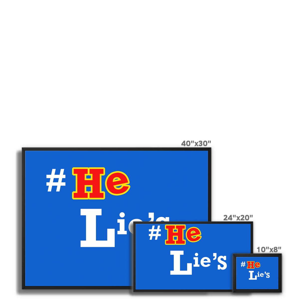 He Lies Again! Framed Canvas