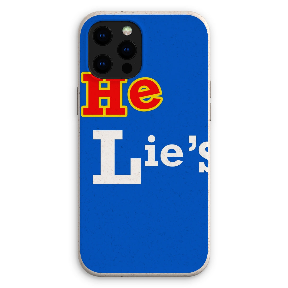 He Lies Again! Eco Phone Case