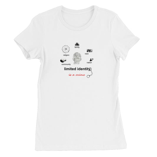 Limited Identity Circle Women's T-Shirt (perpetuating social divisions, discrimination, and conflicts)